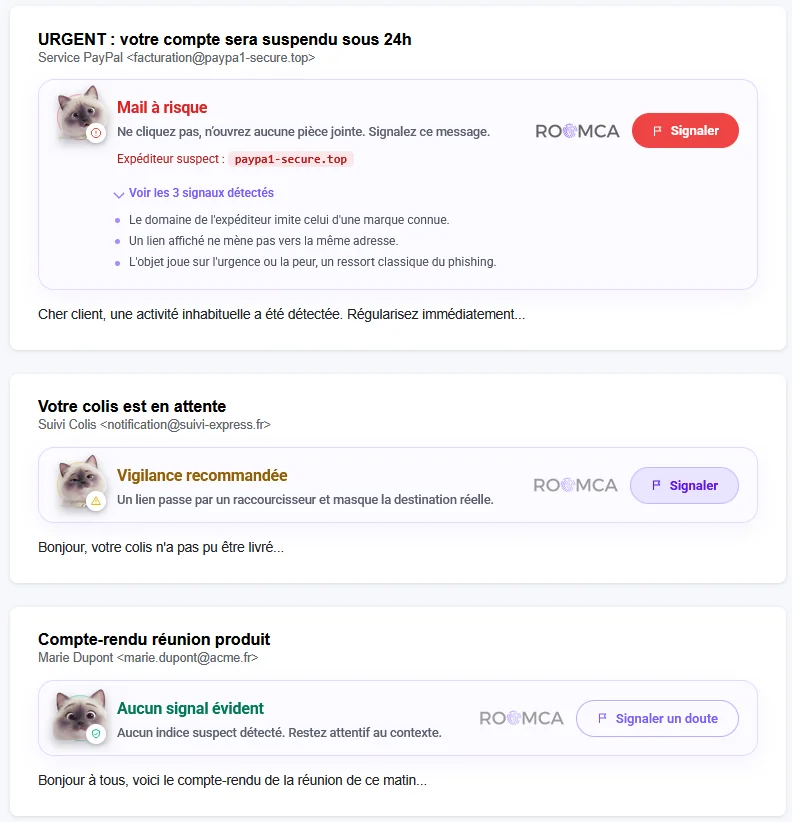 Les trois verdicts de la bannière Vigilance Mail ROOMCA, au-dessus de trois mails : « Mail à risque » (rouge) avec expéditeur suspect et signaux détectés, « Vigilance recommandée » (or), « Aucun signal évident » (vert), chacun avec son bouton Signaler.